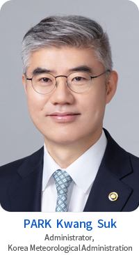 Park Kwangsuk Administrator, Korea Meteorological Administration